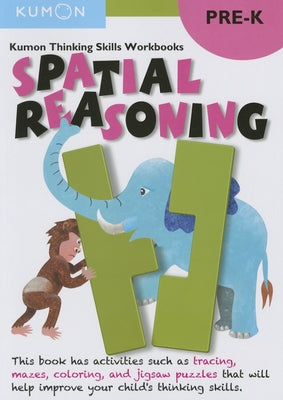 Kumon Thinking Skills Workbooks Pre-K: Spatial Reasoning by Kumon