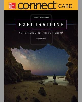 Connect Access Card for Explorations: Introduction to Astronomy by Arny, Thomas T.