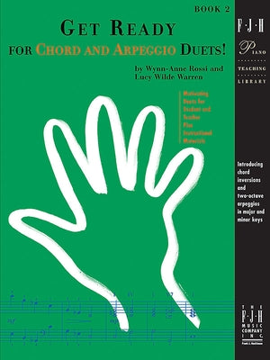 Get Ready for Chord and Arpeggio Duets!, Book 2 by Rossi, Wynn-Anne