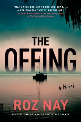 The Offing by Nay, Roz