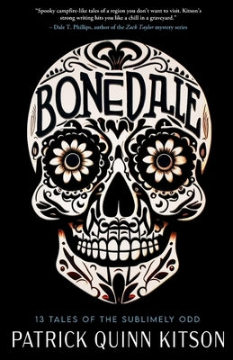 Bonedale by Kitson, Patrick Q.