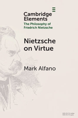 Nietzsche on Virtue by Alfano, Mark
