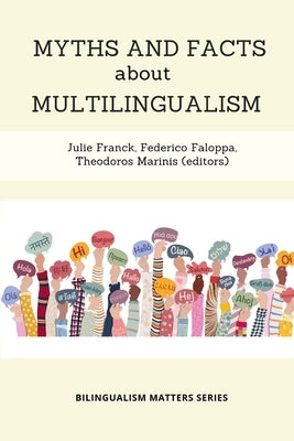 Myths and Facts about Multilingualism by Franck, Julie