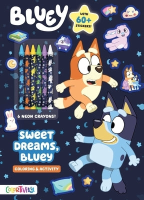 Bluey: Sweet Dreams, Bluey by Fischer, Maggie