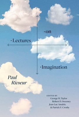 Lectures on Imagination by Ricoeur, Paul