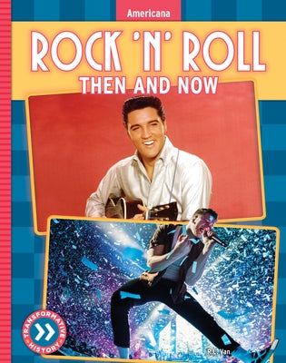 Rock 'n' Roll: Then and Now by Van, R. L.