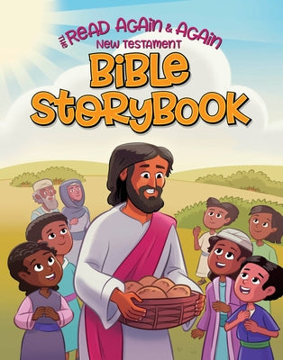 Read Again and Again New Testament Bible Storybook by Focus on the Family