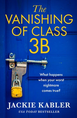 The Vanishing of Class 3b by Kabler, Jackie