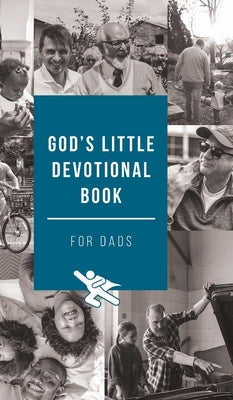 God's Little Devotional Book for Dads by Honor Books