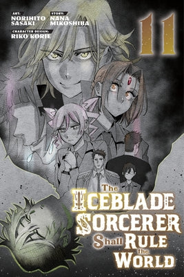 The Iceblade Sorcerer Shall Rule the World 11 by Sasaki, Norihito