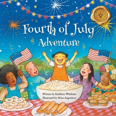 Fourth of July Adventure by Whitham, Kathleen