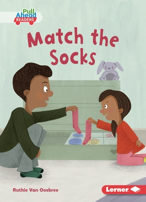 Match the Socks by Van Oosbree, Ruthie