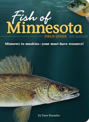 Fish of Minnesota Field Guide by Bosanko, Dave
