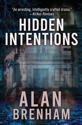 Hidden Intentions by Brenham, Alan