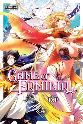 Game of Familia, Vol. 6: Volume 6 by Yamaguchi, Mikoto