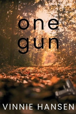 One Gun by Hansen, Vinnie