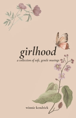 girlhood by Kendrick, Winnie