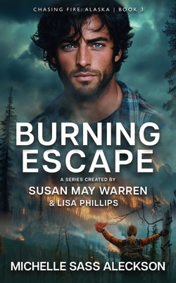 Burning Escape by Aleckson, Michelle Sass