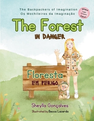 The Forest in Danger: Floresta em Perigo by Gon&#231;alves, Sheylla