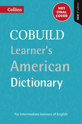 Collins Cobuild Learner's American English Dictionary by Collins Uk