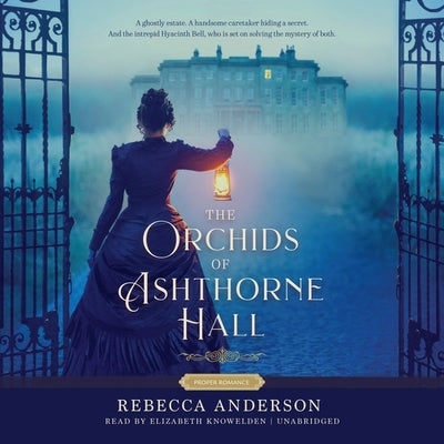 The Orchids of Ashthorne Hall by Anderson, Rebecca