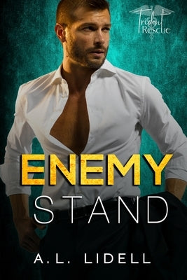 Enemy Stand by Lidell, A. L.