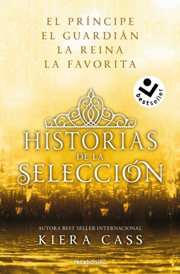 ?mnibus. Historias de la Selecci?n / Happily Ever After: Companion to the Selection Series by Cass, Kiera