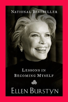 Lessons in Becoming Myself by Burstyn, Ellen