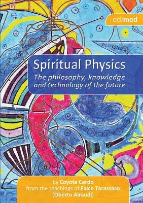 Spiritual Physics by Coyote, Cardo