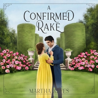 A Confirmed Rake by Keyes, Martha