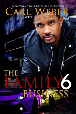 The Family Business 6 by Weber, Carl