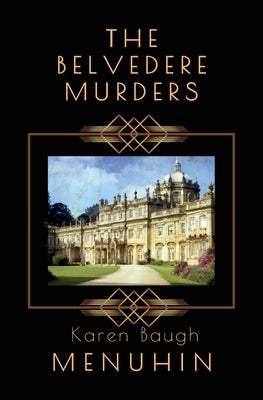 The Belvedere Murders by Menuhin, Karen Baugh