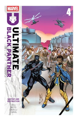 Ultimate Black Panther by Bryan Hill Vol. 4: Destiny and Destruction by Hill, Bryan