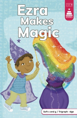 Ezra Makes Magic by Muehlenhardt, Amy