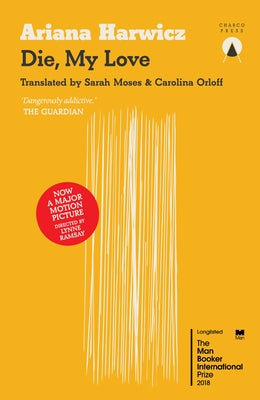 Die My Love by Harwicz, Ariana