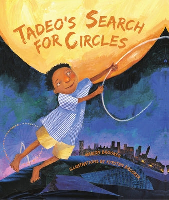 Tadeo's Search for Circles by Brooker, Marion