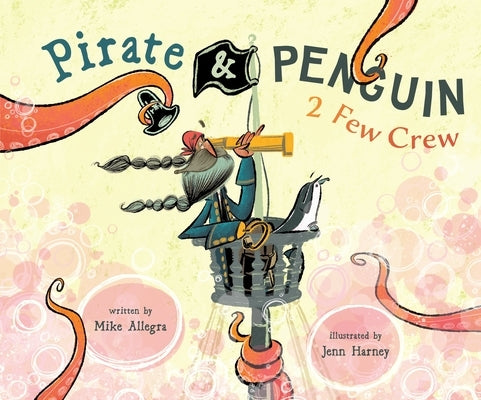 Pirate & Penguin 2 Few Crew by Allegra, Mike