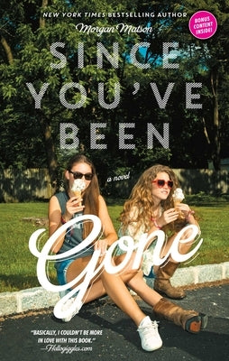 Since You've Been Gone by Matson, Morgan