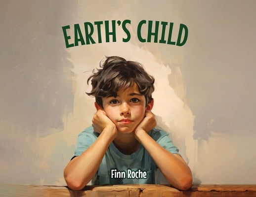 Earth's Child by Roche, Finn