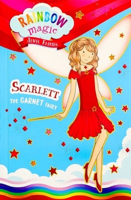 Rainbow Magic Jewel Fairies #2: Scarlett the Garnet Fairy by Meadows, Daisy