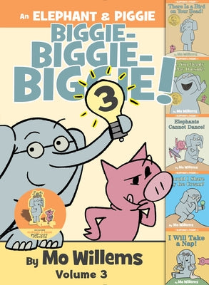 An Elephant & Piggie Biggie! by Willems, Mo