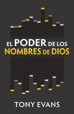 El Poder de Los Nombres de Dios by Evans, Tony