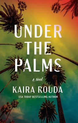 Under the Palms by Rouda, Kaira