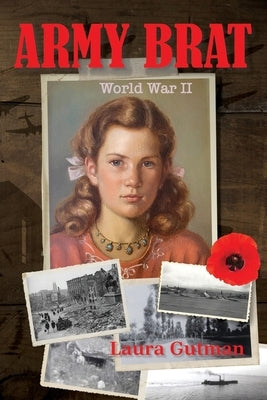 Army Brat: World War II by Gutman, Laura