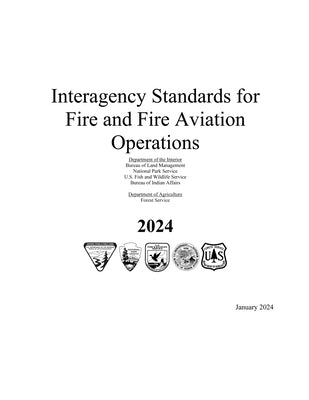 Interagency Standards for Fire and Fire Aviation Operations 2024 by U S Department of the Interior