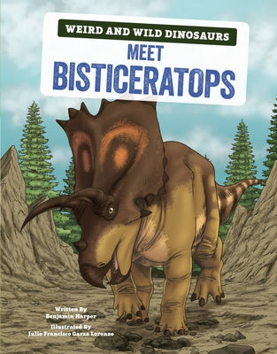 Meet Bisticeratops: A Graphic Guide by Harper, Benjamin