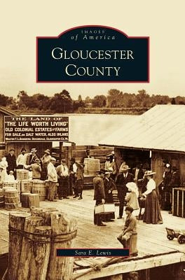 Gloucester County by Lewis, Sara E.