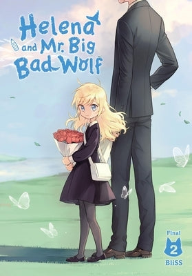 Helena and Mr. Big Bad Wolf, Vol. 2 by Bliss