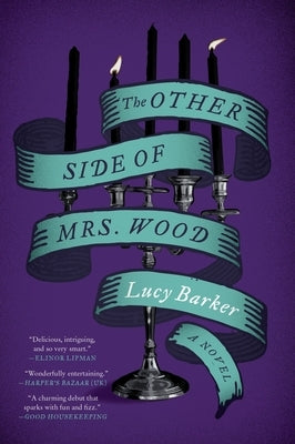The Other Side of Mrs. Wood by Barker, Lucy