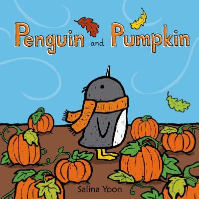 Penguin and Pumpkin by Yoon, Salina